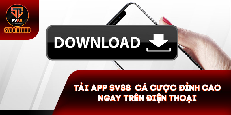 Tải App Sv88